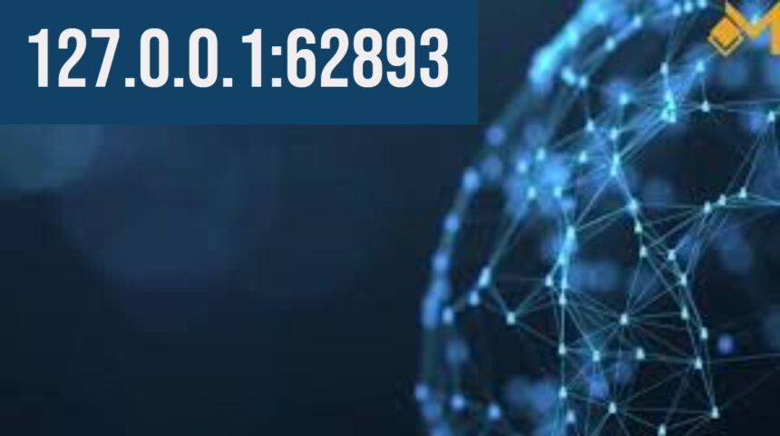 What Is 127.0.0.1:62893? Discover Network Issues