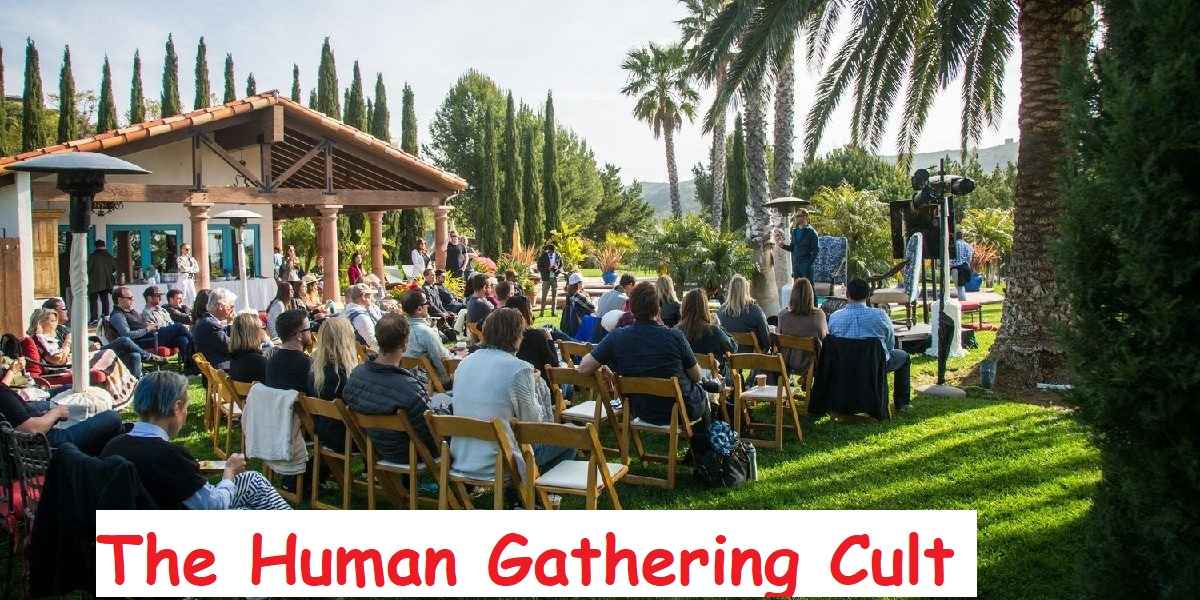 The Human Gathering Cult: A Sociocultural Analysis