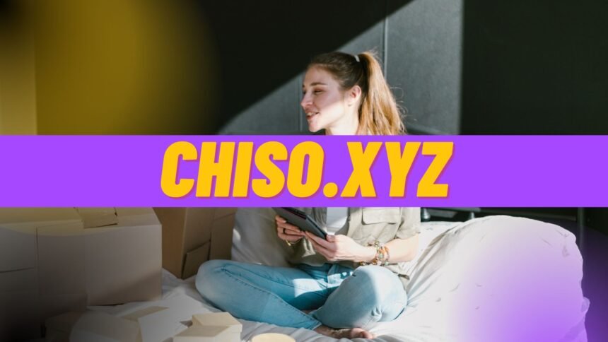 The Ultimate Guide to Chiso.xyz