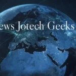 Exploring The Latest News Jotechgeeks