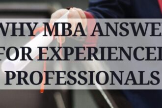 Why Mba Answer For Experienced Professionals-notesmama