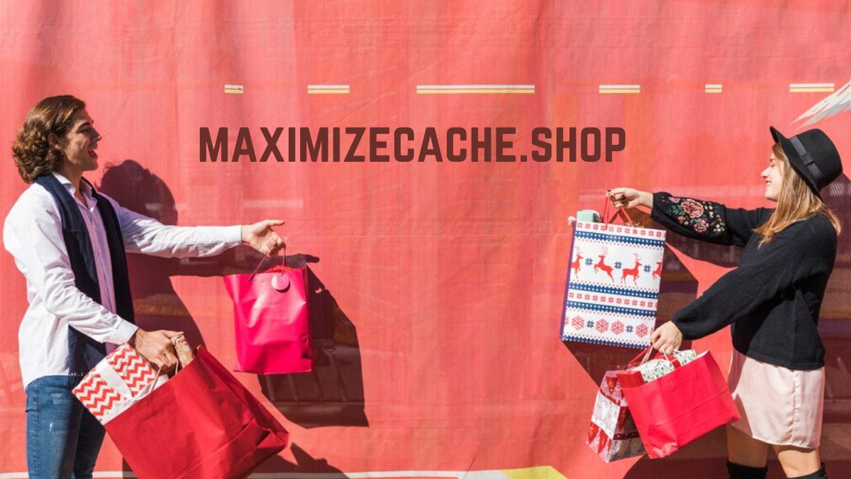 The Ultimate Guide to Shopping at Maximizecache.shop
