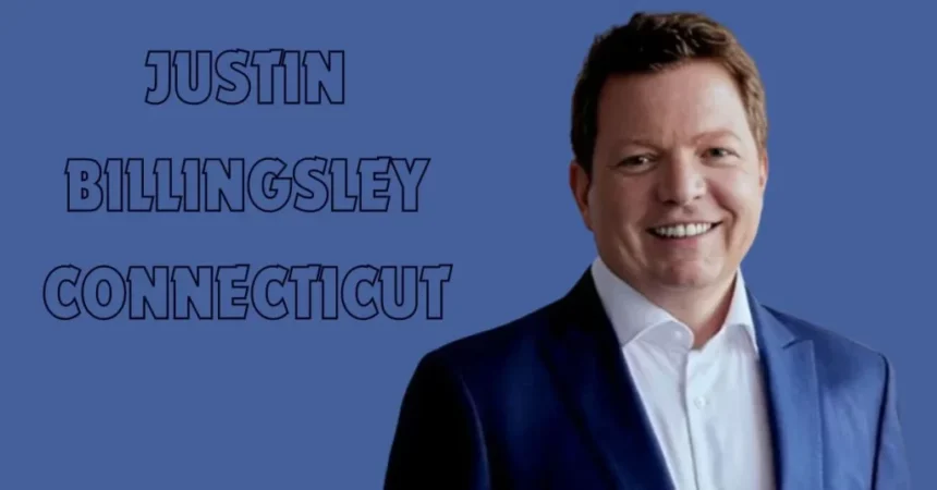 Who is Justin Billingsley Connecticut