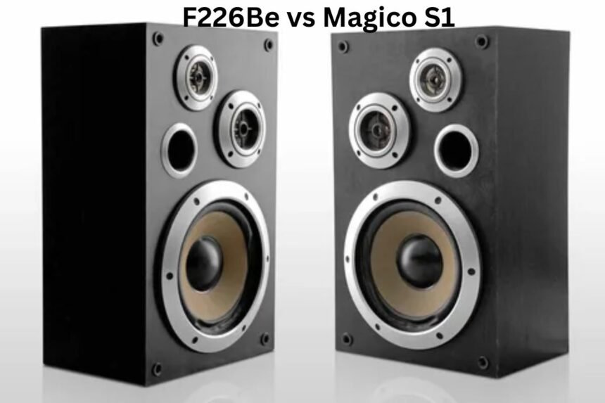 Revel F226Be vs Magico S1: The Ultimate Showdown of High-Fidelity Speakers