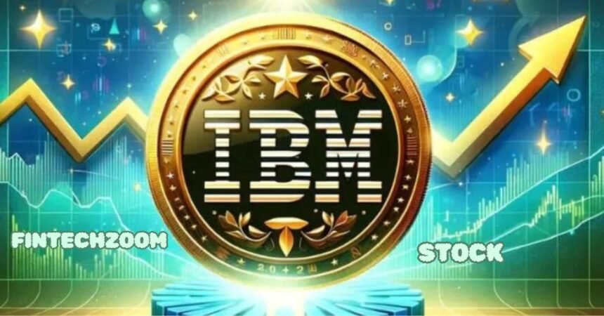 Exploring FintechZoom IBM Stock: Insights and Analysis