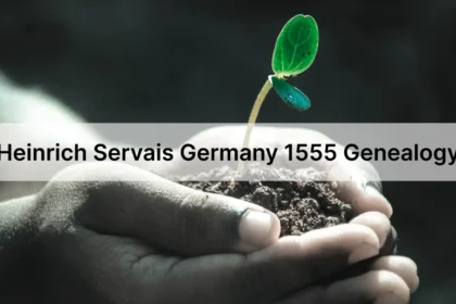 Heinrich Servais Germany 1555 Genealogy