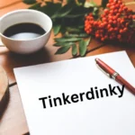 Tinkerdinky: The Fascinating World of a Digital Wonderland