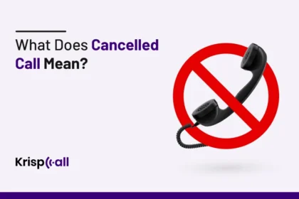 what does cancelled call mean