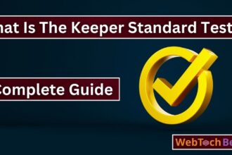 What Is The Keeper Standard Test? Its Importance And Benefits