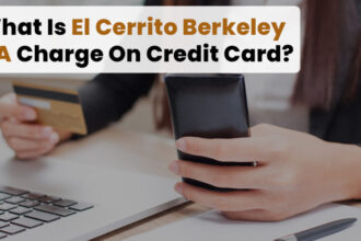 Uncovering the Mystery: Understanding the El Cerrito Berkeley Ca Charge on Credit Card