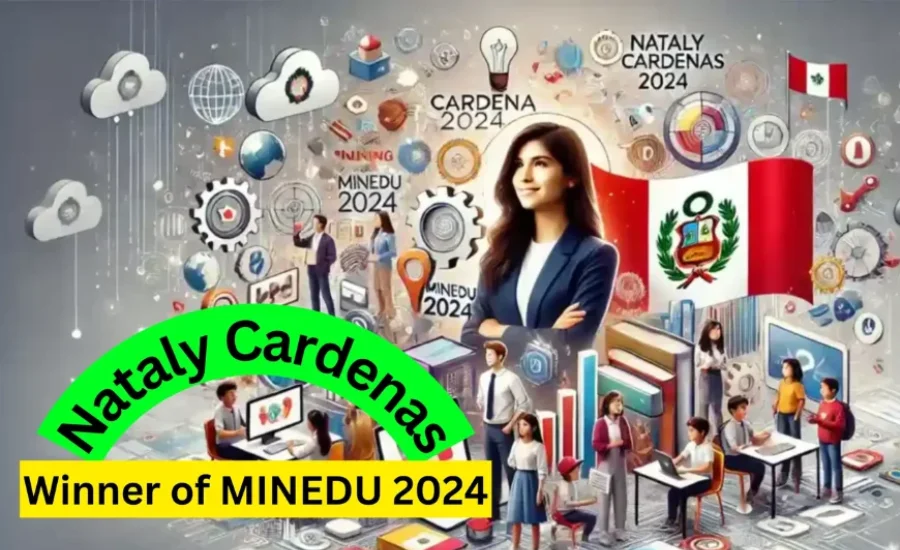 The Inspiring Journey of Nataly Cardenas Ganadora Convocatoria Minedu 2024 Call for Proposals