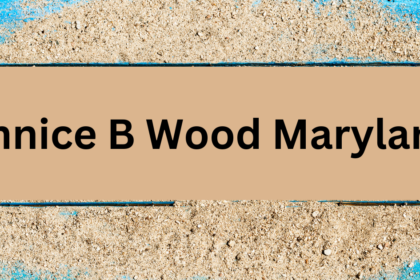Annice B Wood Maryland: A Legacy of Impact