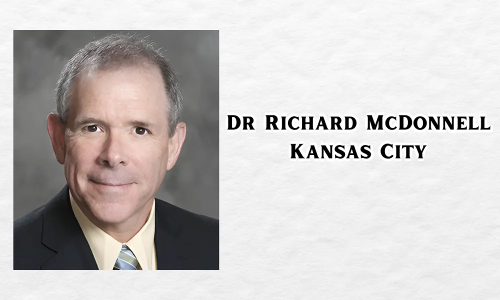 Dr Richard McDonnell Kansas City Healthcare