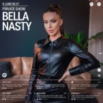 [9 June 06:37] Private Show Bella Nasty: An In-Depth Exploration