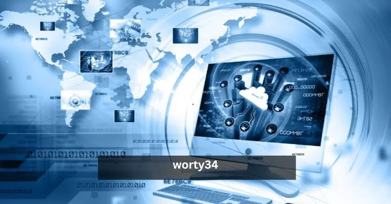 Everything You Need to Know About Worty34: Your Ultimate Guide