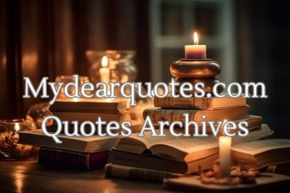Mydearquotes.com: A Treasure of Inspiration