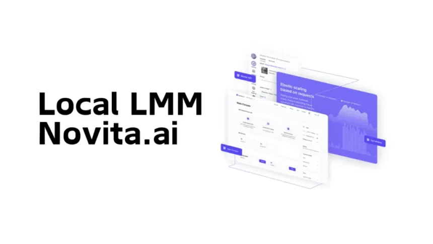 How to Set Up a Local LMM Novita AI