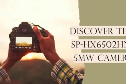 SP-HX6502HN-5MW Camera: Specifications and Features Overview