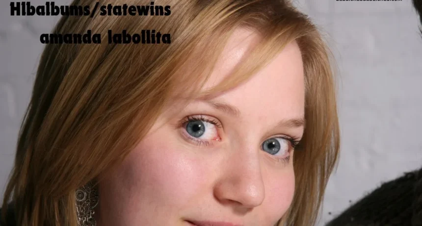 Exploring hlbalbums/statewins amanda labollita: Role in Its Rise