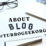 Blog#turbogeekorg: Unleashing the Power of Tech Knowledge!