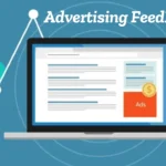 Advertising FeedBuzzard: Your Path to Smarter Advertising Success