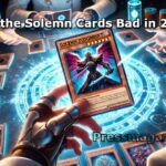 Are the Solemn Cards Bad in 2034? A Comprehensive Analysis