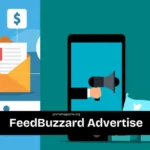 FeedBuzzard Advertise: Boost Your Business with Smart Advertising Solutions