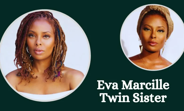 Exploring the Life of Eva Marcille Twin Sister: A Deep Dive