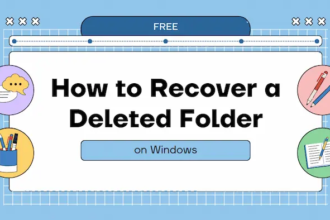 How to Recover Accidentally Deleted Folder on Windows for Free?