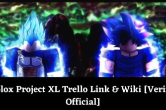 Project XL Trello Link & Wiki [Verified & Official] [January 2025]