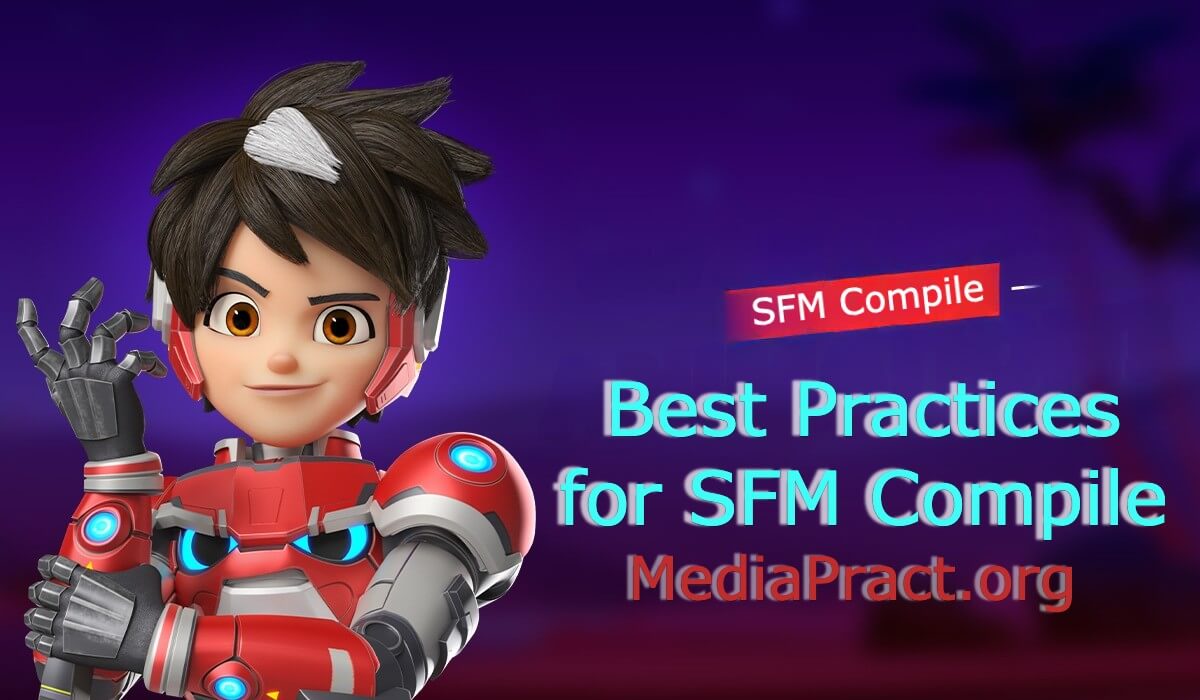 SFM Compile: Perfecting Your Animation Workflows