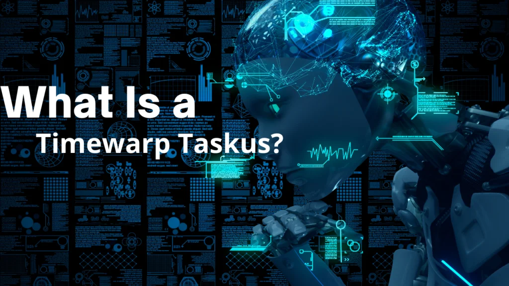 What is Timewarp TaskUs? A Complete Overview