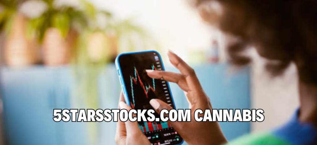 Unlock Amazing Returns with 5starsstocks.com Cannabis Investment Guide