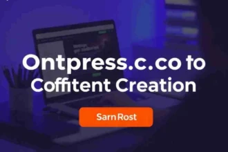 Get Started with Ontpress .com for Effortless Content Creation