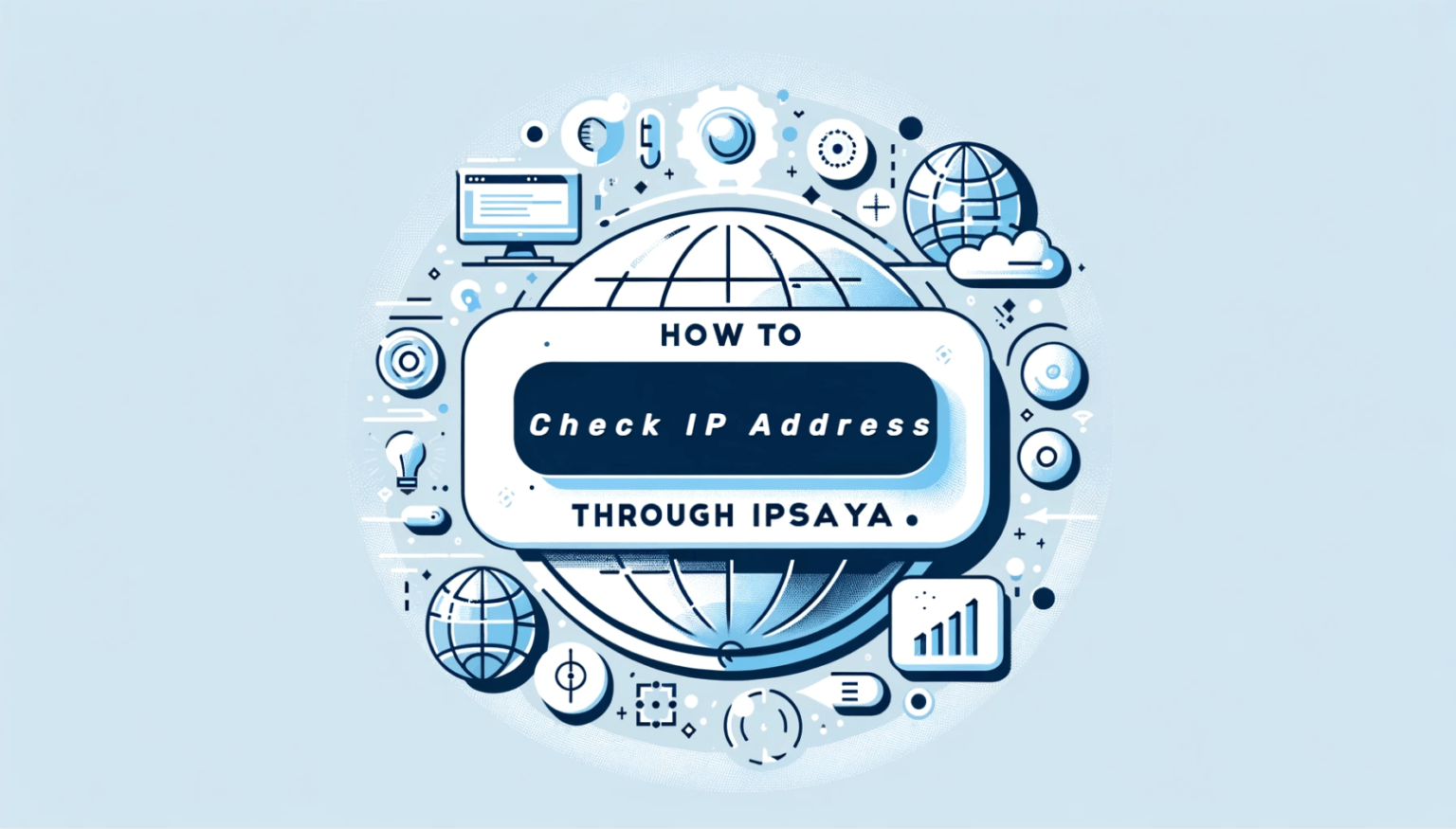 What is IPSaya? Guide to IP address using IPSaya