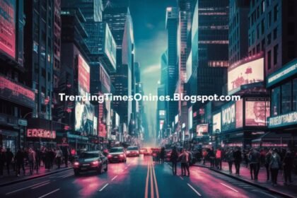The Rise of Digital Media: How trendingtimesonlines.blogspot.com is Shaping Modern Journalism
