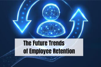 The Future Trends of Employee Retention 