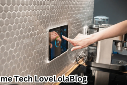 Home Tech LoveLolaBlog – Smart and Stylish Home