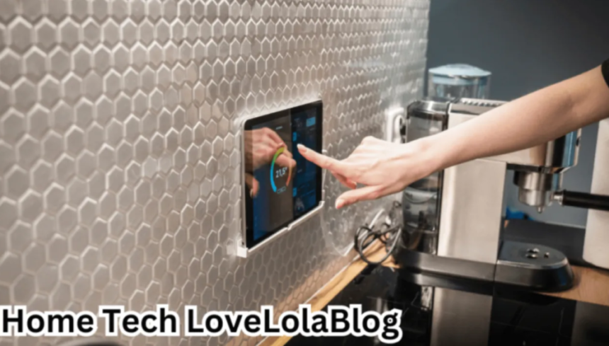 Home Tech LoveLolaBlog – Smart and Stylish Home