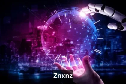 Znxnz: The Future of AI, Automation, and Digital Innovation