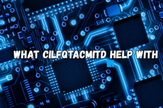 The Comprehensive Guide to what cilfqtacmitd help with