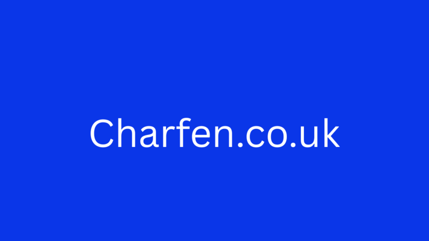 A Comprehensive Guide to Navigating Charfen.co.uk