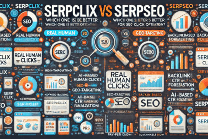 SerpClix vs SerpSEO: Which One is Better for SEO and CTR Optimization?