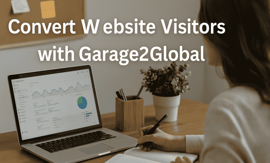 convert website visitors with garage2global