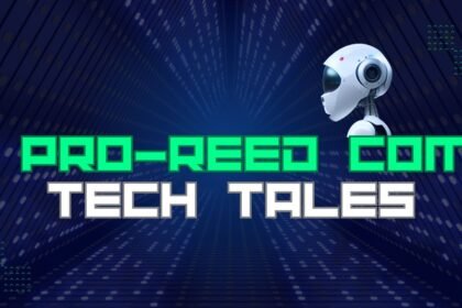 The Comprehensive Guide to Techtales pro-reed com
