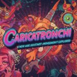 Caricatronchi: A New Age Digital Art Movement Explored