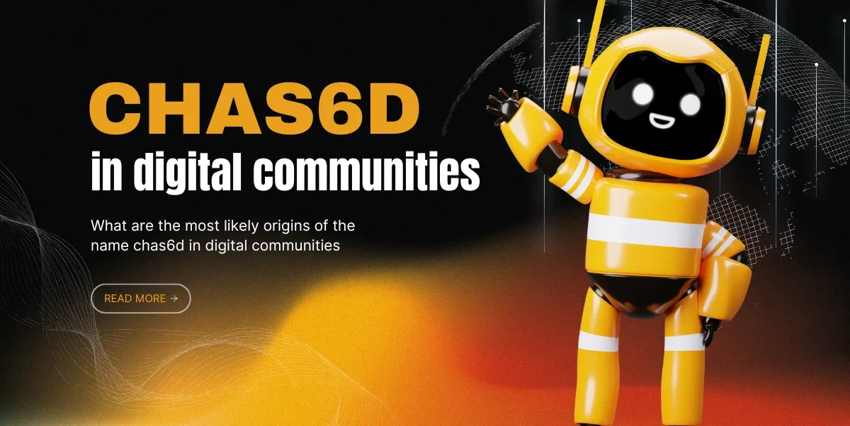 What are the most likely origins of the name chas6d in digital communities