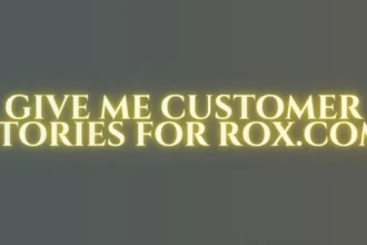 Give me customer stories for rox.com: Where ROX boosts success