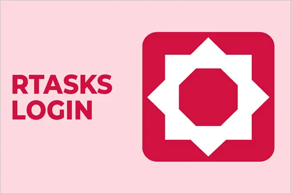The Comprehensive Guide to rtasks login