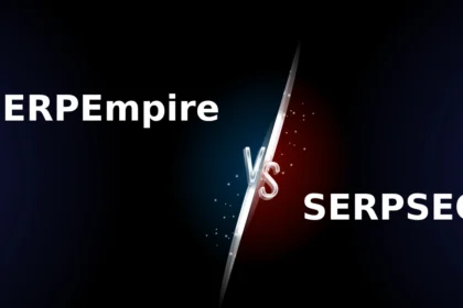 Serpempire vs Serpseo: Features, Pricing and Performance Breakdown